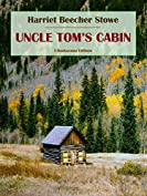 Uncle Tom&rsquo;s Cabin