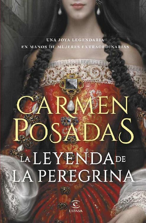 La leyenda de la Peregrina (Spanish Edition)