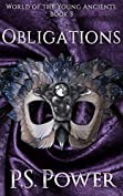 Obligations (World of the Young Ancients Book 3)