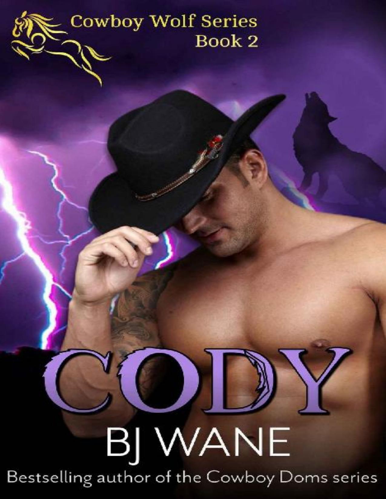 Cody (Cowboy Wolf Book 2)