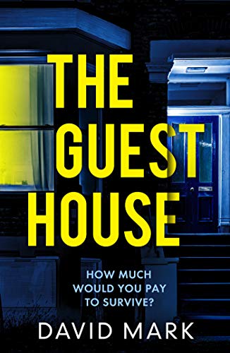 The Guest House: A gripping psychological thriller from the Sunday Times bestselling author of Richard &amp; Judy pick Dark Winter