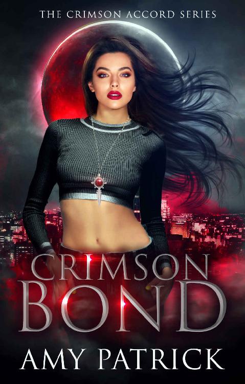 Crimson Bond: A Young Adult Vampire Romance (The Crimson Accord Series Book 3)