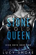 Stone Cold Queen (Sick Boys Book 2)