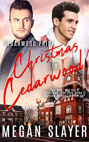 Christmas in Cedarwood (Cedarwood Pride Book 12)