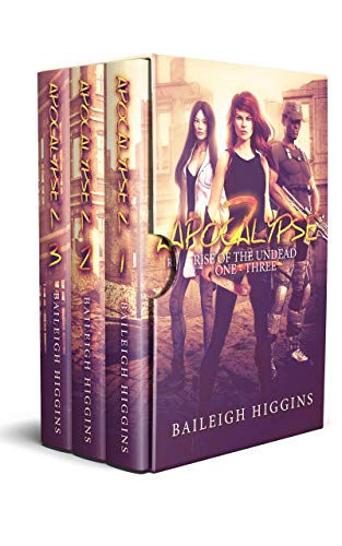 Apocalypse Z - Books 1-3 (Rise of the Undead - Boxed Set Book 1)