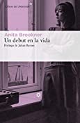 Un debut en la vida (Libros del Asteroide n&ordm; 192) (Spanish Edition)