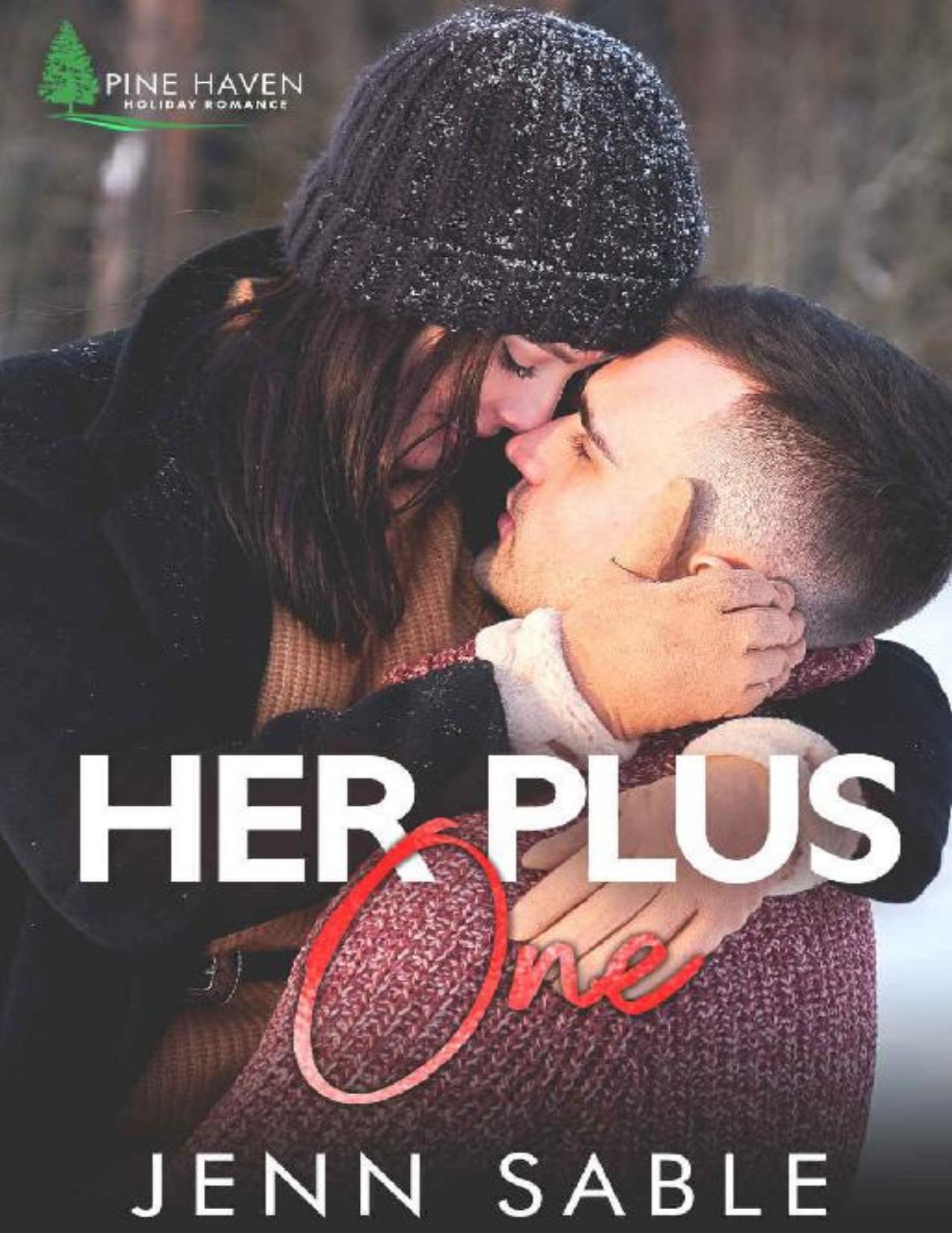 Her Plus One (Pine Haven Holiday Romance #1)