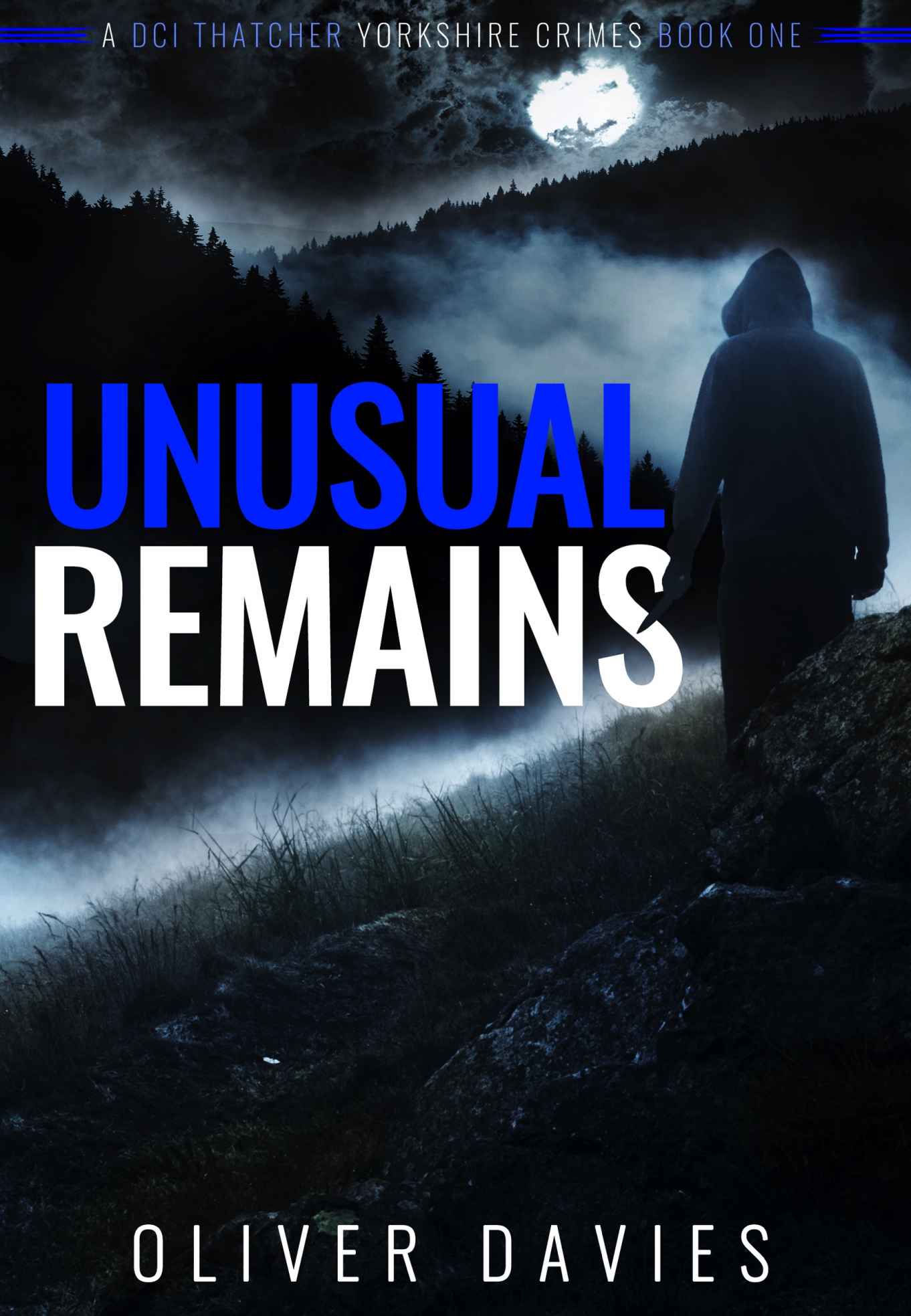 Unusual Remains (A DCI Thatcher Yorkshire Crimes Book 1)