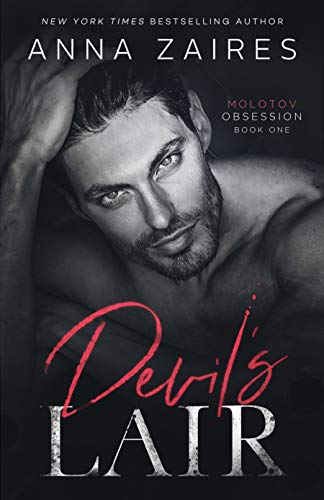 Devil&rsquo;s Lair (Molotov Obsession Duet Book 1)