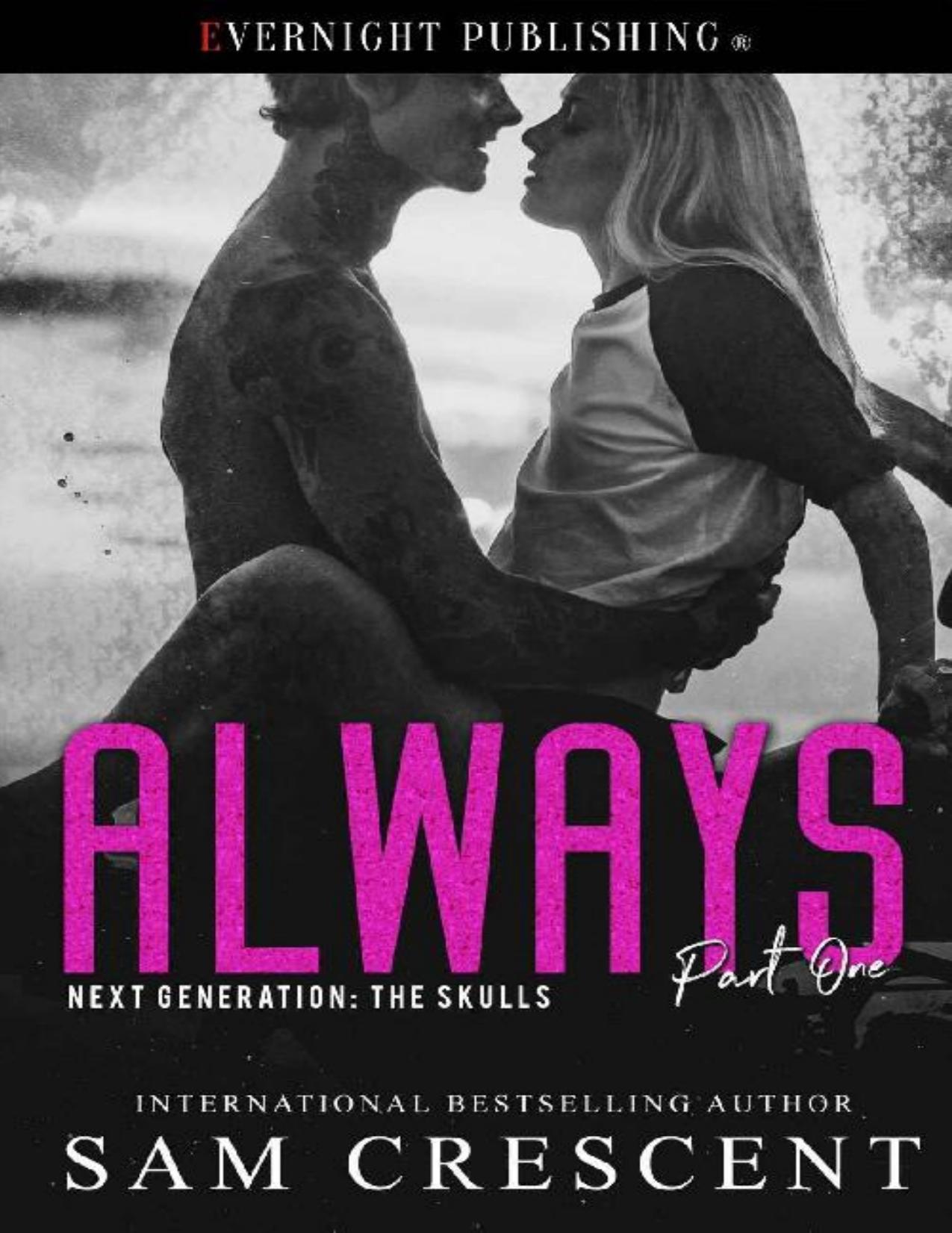 Always (Next Generation: The Skulls Book 1)