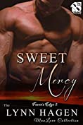 Sweet Mercy [Fever's Edge 2] (Siren Publishing: The Lynn Hagen ManLove Collection)