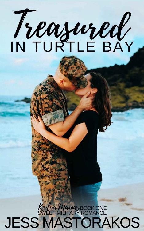 Treasured in Turtle Bay: A Sweet, Fake Relationship, Military Romance (Kailua Marines Book 1)