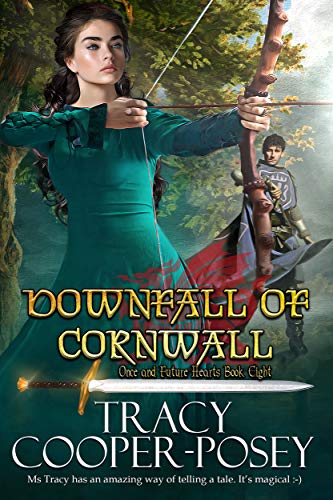 Downfall of Cornwall (Once and Future Hearts Book 8)