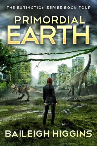 Primordial Earth: Book 4 (The Extinction Series - A Prehistoric, Post-Apocalyptic, Sci-Fi Thriller)