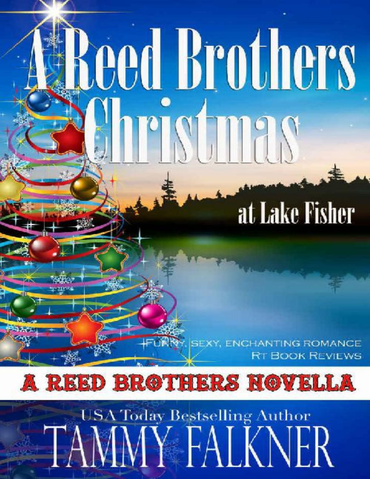 A Reed Brothers Christmas at Lake Fisher (The Reed Brothers Book 21)