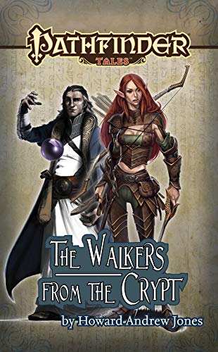 The Walkers from the Crypt (Pathfinder Tales)