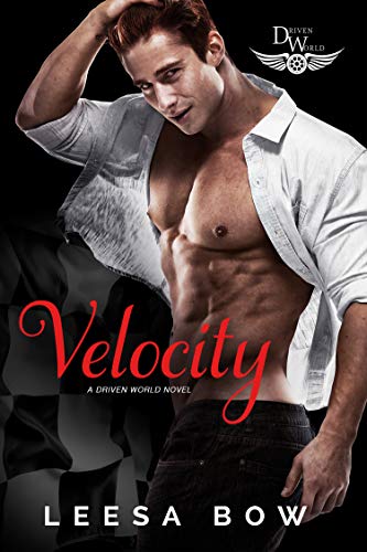Velocity: A Driven World Novel (The Driven World)