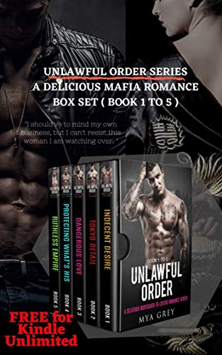 Unlawful Order Series Box Set , A Delicious Bodyguard-to-Lovers Romance Collection ( Book 1 to 5)