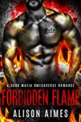 Forbidden Flame: A Dark Mafia Omegaverse Fated-Mates Romance Novella (Ruthless Warlords)