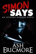 Simon Says: An Extreme Horror Novel