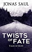 Twists of Fate (Tales of Hope)