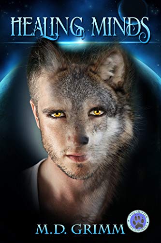 Healing Minds (The Shifter Chronicles Book 5)