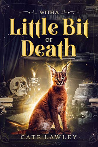 With a Little Bit of Death (Death Retired Mysteries Book 4)