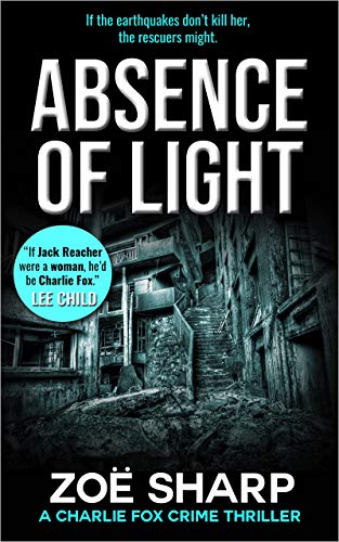 ABSENCE OF LIGHT: #11: Charlie Fox crime mystery thriller series