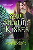 Soul Stealing Kisses (The Mystic Willow Bay Mysteries Book 6)