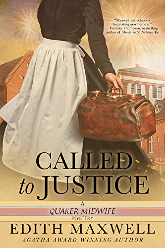 Called to Justice: Quaker Midwife Mystery #2