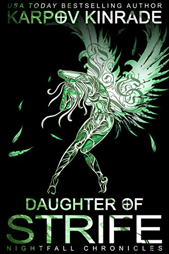 Daughter of Strife (The Nightfall Chronicles Book 5)