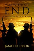 War Without End (Surviving the Dead Book 9)