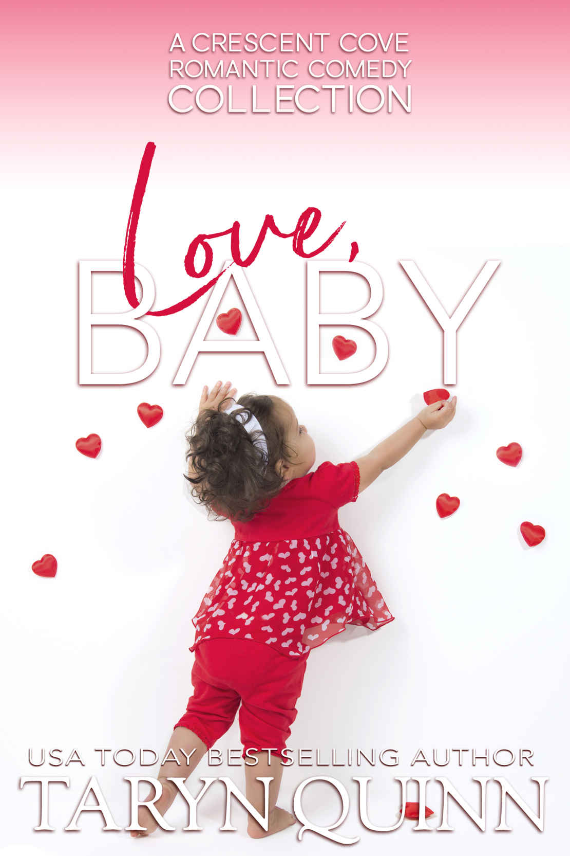 Love, Baby: A Crescent Cove Romantic Comedy Collection