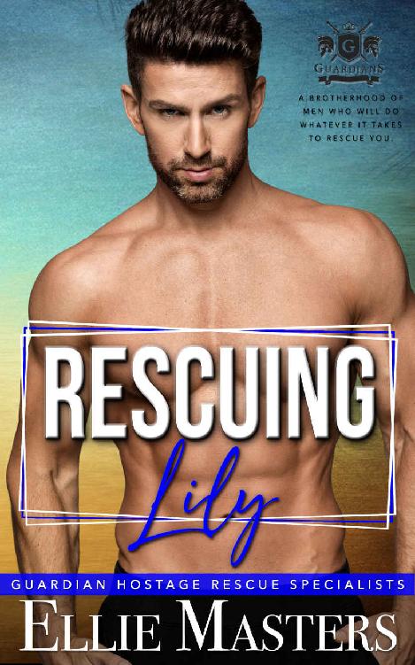 Rescuing Lily (Guardian Hostage Rescue Specialists)