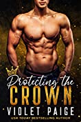 Protecting the Crown (Tempting the Crown Series)