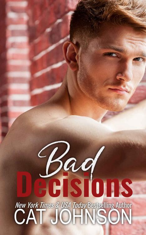 Bad Decisions (Small Town Secrets)