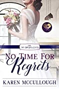 No Time for Regrets (The No Brides Club)