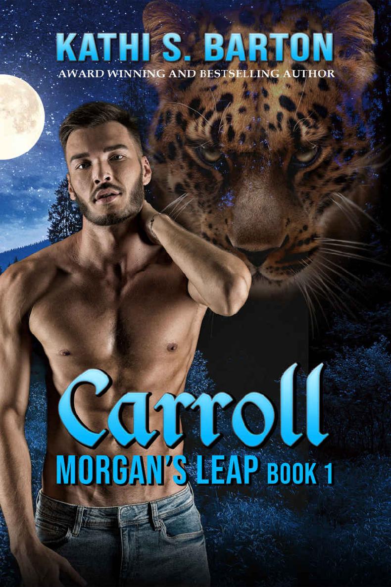 Carroll: Morgan’s Leap – Leopards Shapeshifter Romance (Morgan's Leap Book 1)