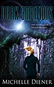 Dark Ambitions: A Class 5 Novella (Class 5 Series)