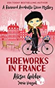 Fireworks in France (A Reverend Annabelle Dixon Mystery Book 7)