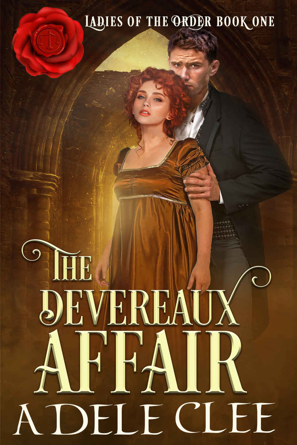 he Devereaux Affair (Ladies of the Order #1)