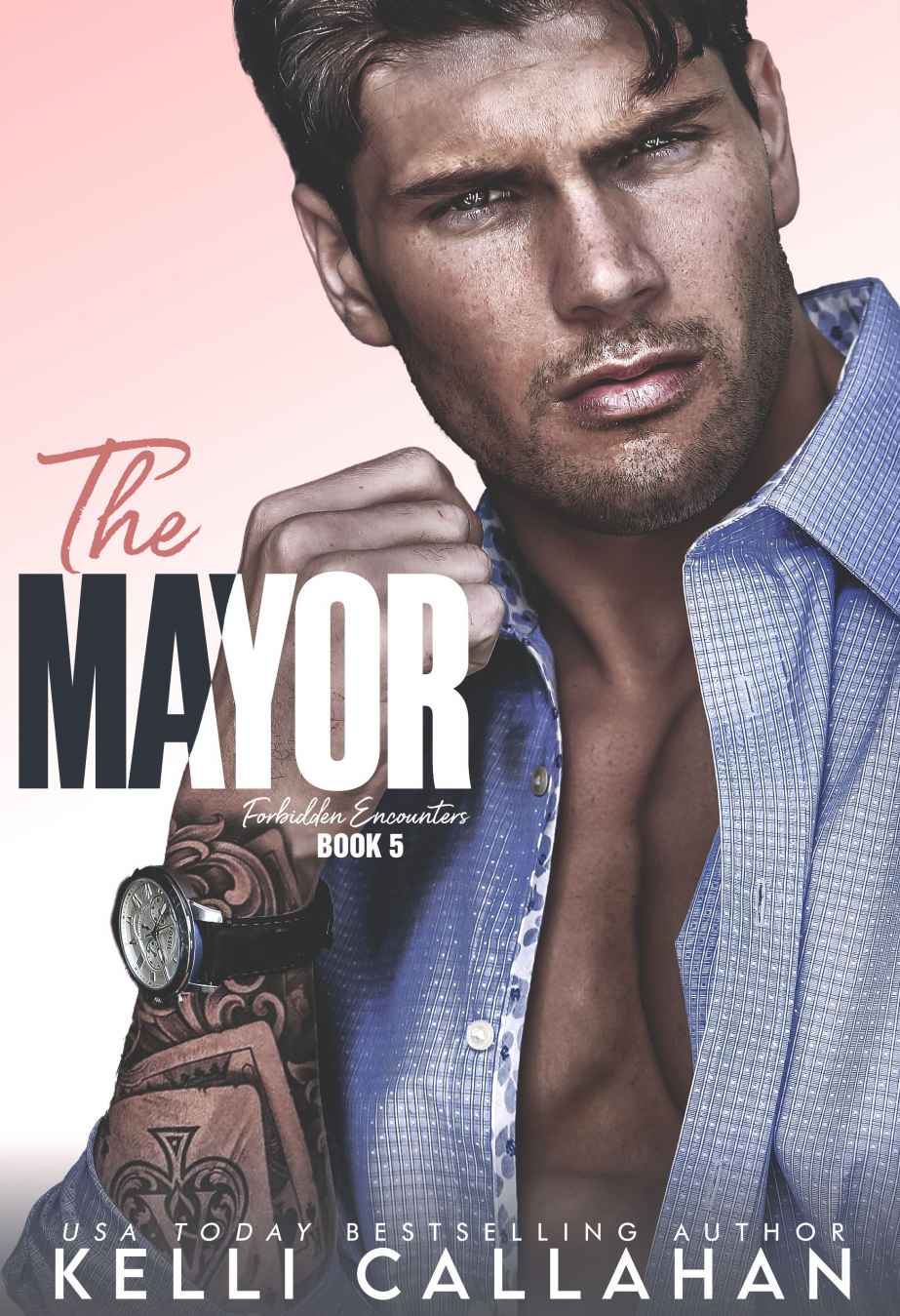 The Mayor (Forbidden Encounters Book 5)