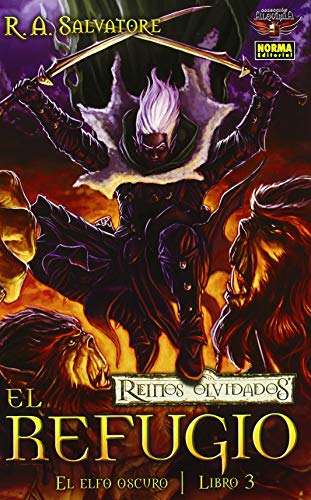 El elfo oscuro 3. El refugio (Spanish Edition)