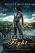 Liberating Fight (The Extraordinaries Book 5)