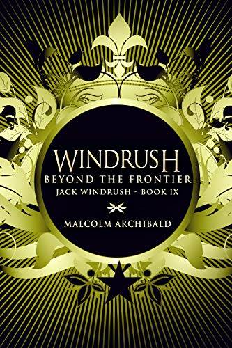 Beyond The Frontier (Jack Windrush Book 9)