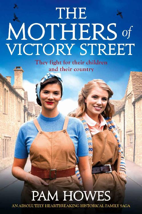 The Mothers of Victory Street: An absolutely heartbreaking historical family saga (The Bryant Sisters Book 3)