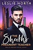 The Sheikh's Pregnant Teacher (Khalid Sheikhs Series Book 3)