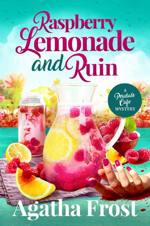 Raspberry Lemonade and Ruin: A cozy murder mystery full of twists (Peridale Cafe Cozy Mystery Book 23)