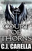 Court of Thorns: A LitRPG Story (The Eternal Journey Book 5)