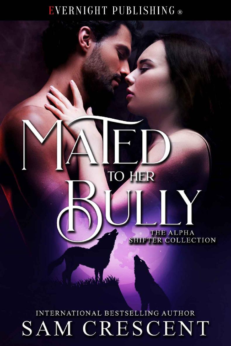 Mated to Her Bully (The Alpha Shifter Collection #11)